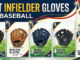 Best Infielder Gloves for Baseball Best Infielder Gloves for Baseball